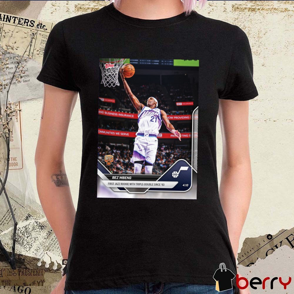 Bez Mbeng First Jazz Rookie With Triple-Double Since ’83 Topps Now Poster t-shirt