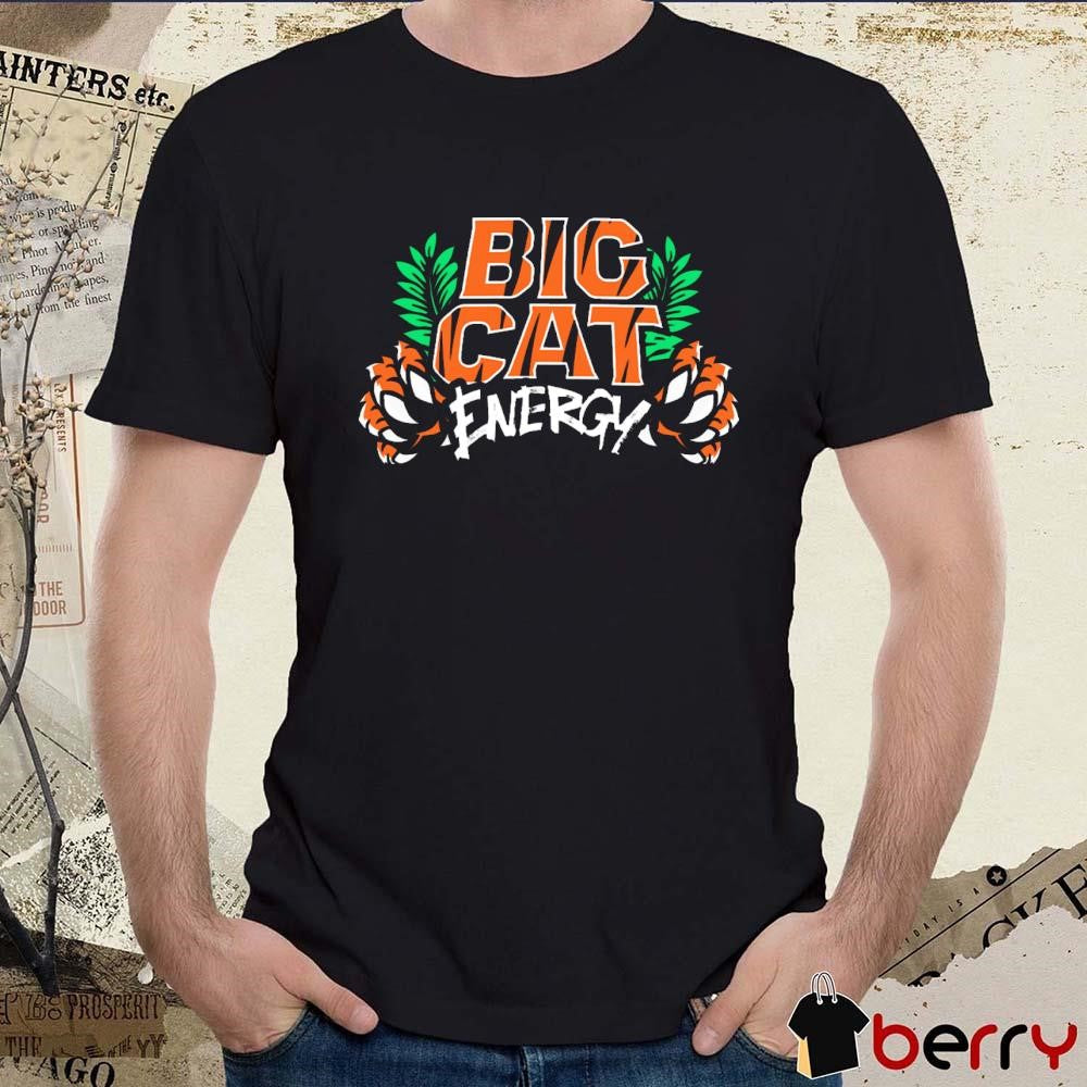 Big Cat Energy Cincinnati Bengals t-shirt
