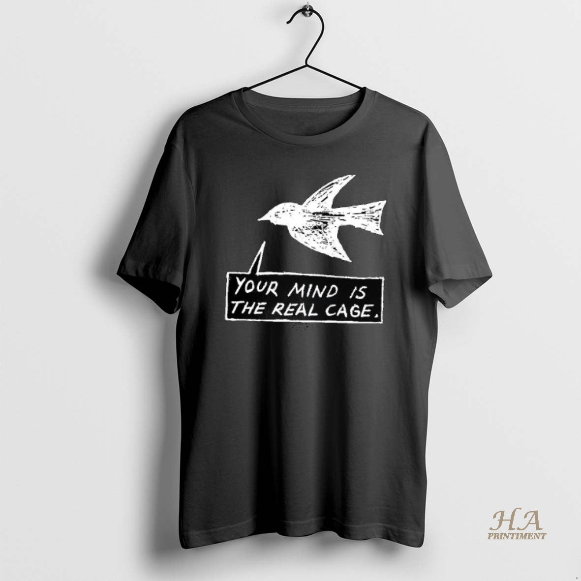 Official Bird Your Mind Is The Real Cage T-Shirts, Hoodie, Sweatshirt | InkNestWear.com