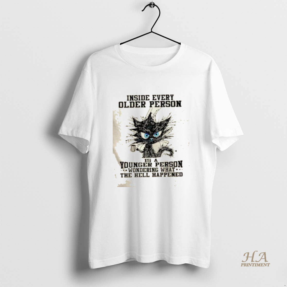 Official Black Cat Inside Every Older Person Is A Younger Person Wondering What The Hell T-Shirts, Hoodie, Sweatshirt