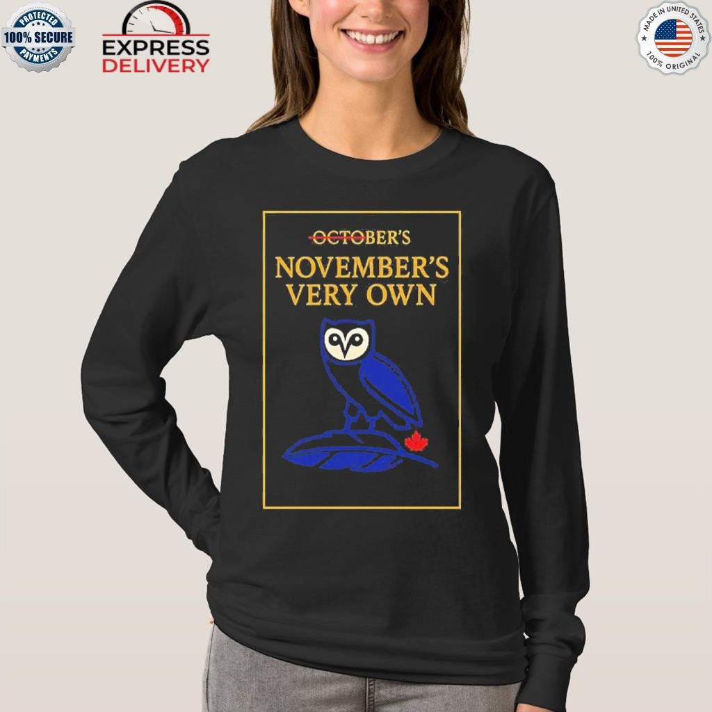 Blue Jays November’s Very Own Shirt