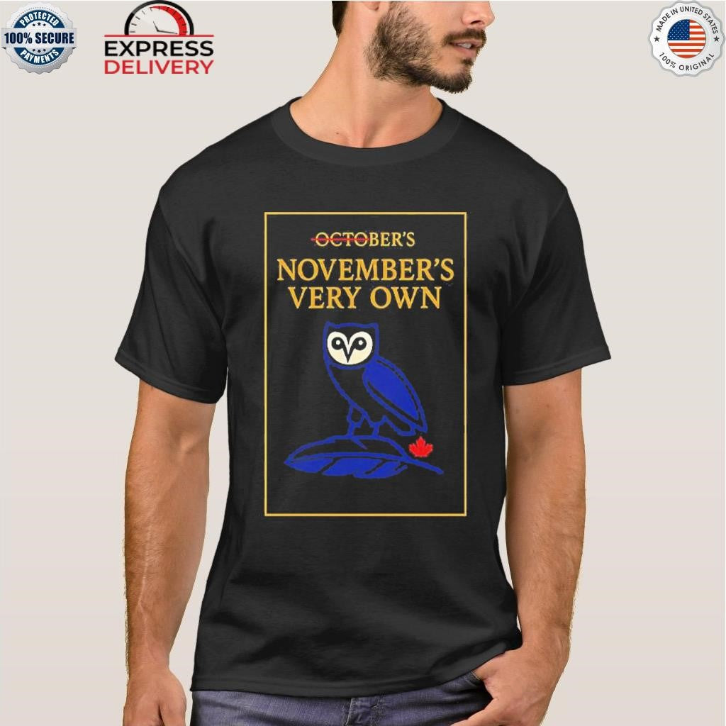 Blue Jays November’s Very Own Shirt
