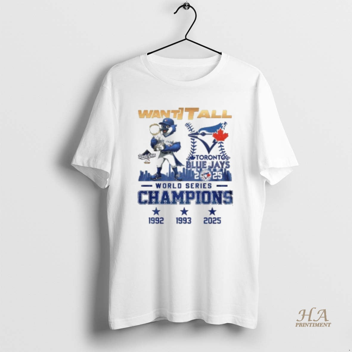 Official Blue Jays World Series Champions 2025 Want It All T-Shirts, Hoodie, Sweatshirt | InkNestWear.com