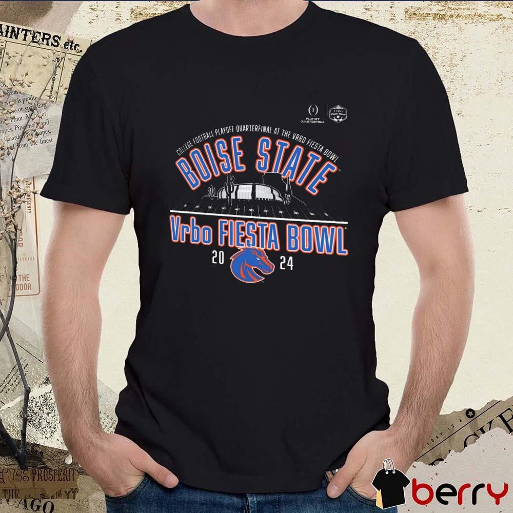 Boise State Broncos College Football Playoff Quarterfinal At The Vrbo Fiesta Bowl Stadium 2024 t-shirt