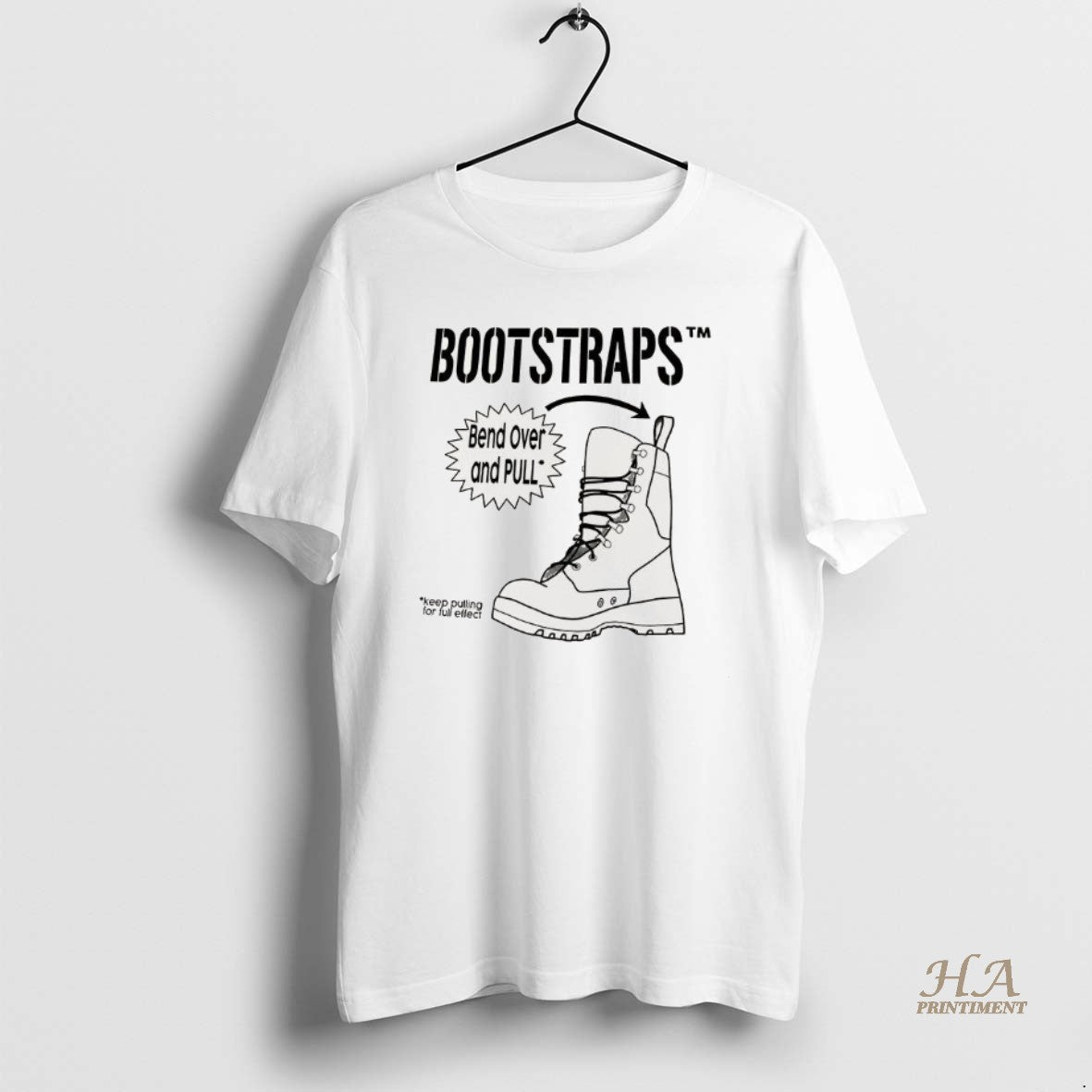 Official Bootstraps Bend Over And Pull Keep Pulling For Full Effect T-Shirts, Hoodie, Sweatshirt | InkNestWear.com