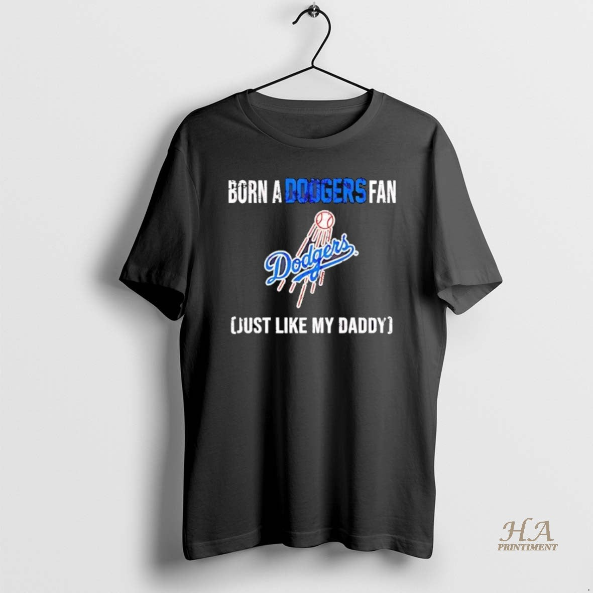 Official Born A Los Angeles Dodgers Fan Just Like My Daddy T-Shirts, Hoodie, Sweatshirt | InkNestWear.com