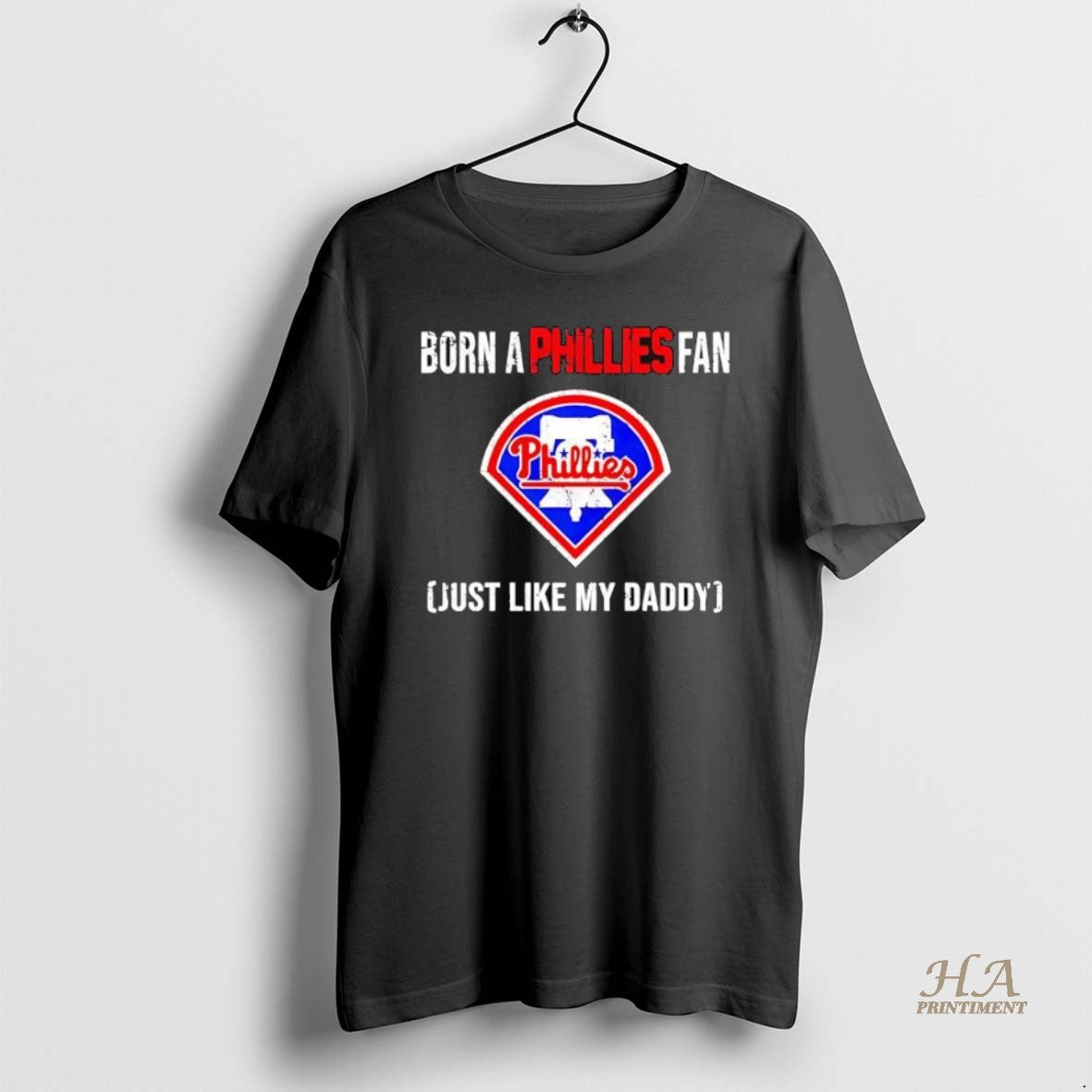 Official Born A Philadelphia Phillies Fan Just Like My Daddy T-Shirts, Hoodie, Sweatshirt | InkNestWear.com