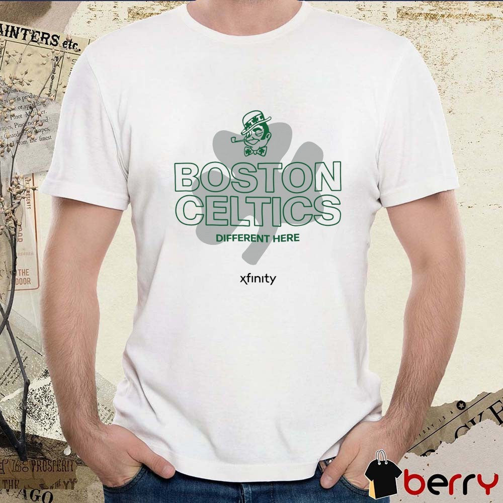 Boston Celtics Different Here Xfinity t-shirt