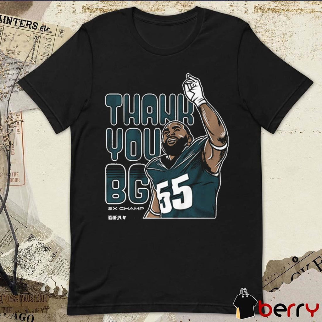 Brandon Graham Thank You BG 2X Champ Philadelphia Eagles NFL Graphic t-shirt