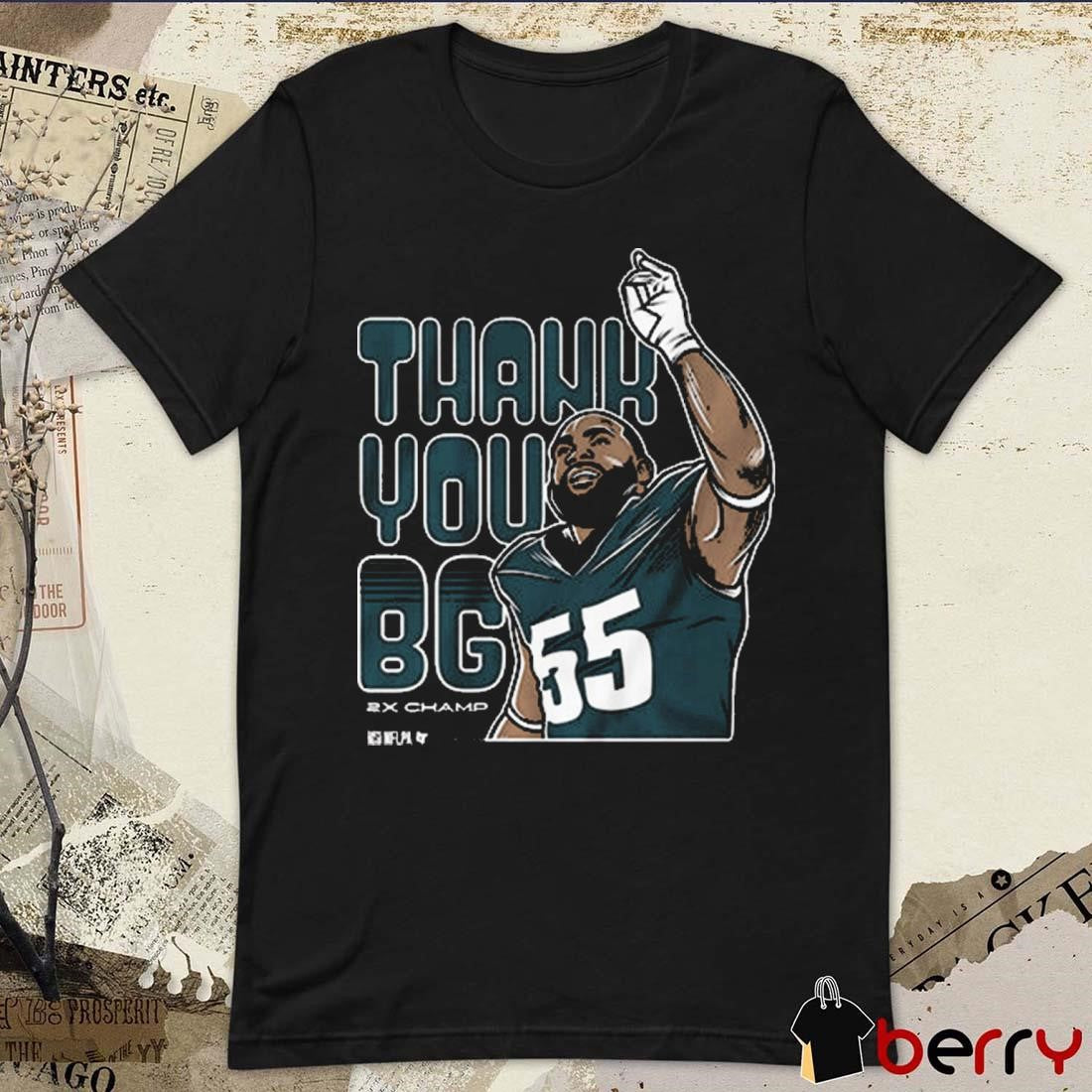 Brandon Graham Thank You BG 2X Champ Philadelphia Eagles NFL Graphic t-shirt
