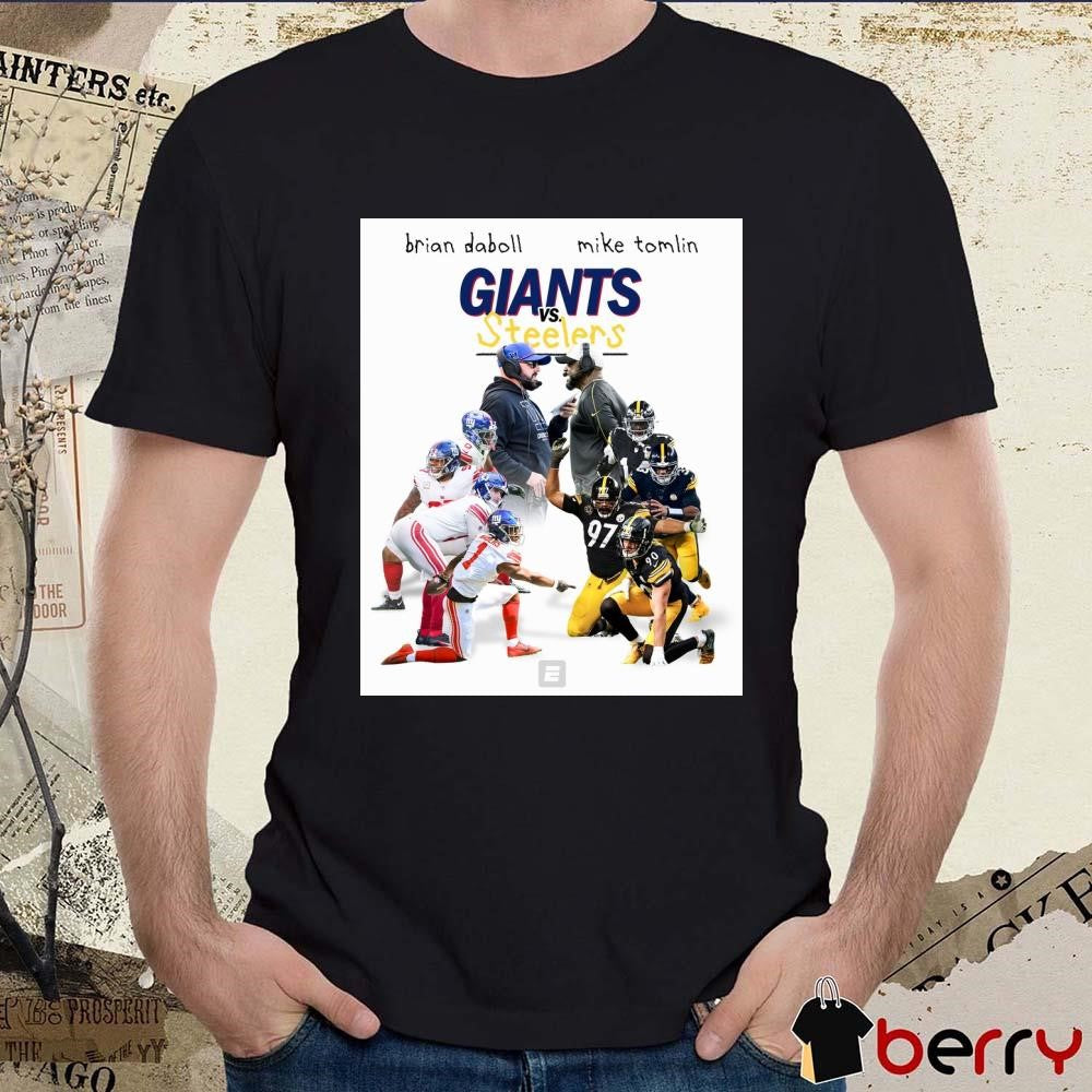 Brian Daboll Giants Vs Mike Tomlin Steelers A Huge Monday Night Football Matchup In The Burgh Poster t-shirt