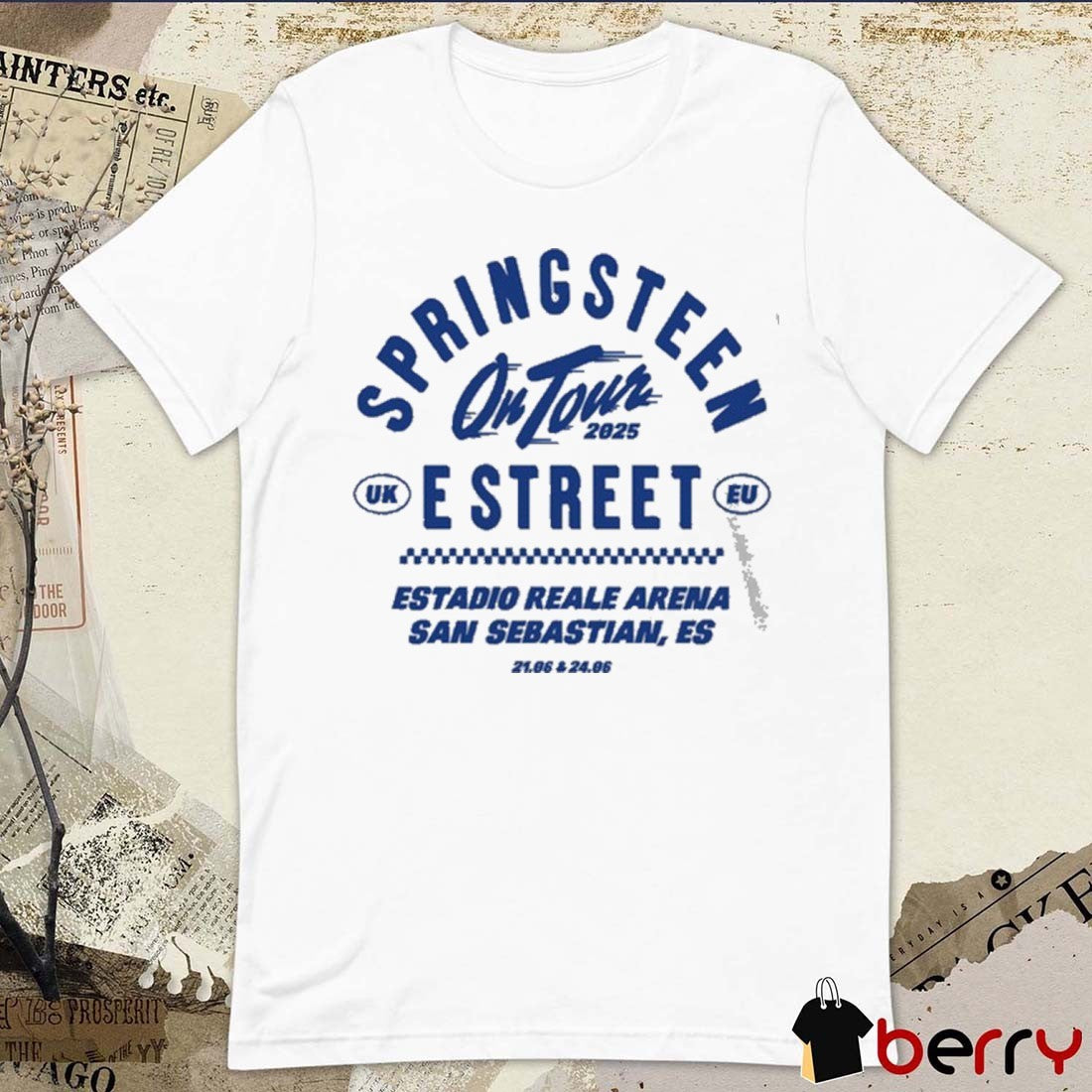 Bruce Springsteen And E Street Band On Tour 21-24 June 2025 San Sebastian in Estadio Reale Arena t-shirt