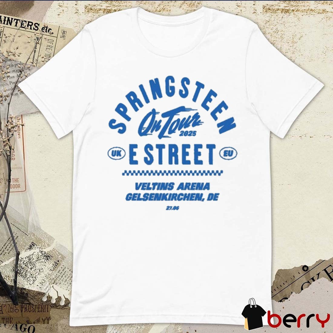 Bruce Springsteen and the E Street Band On Tour Veltins Arena Gelsenkirchen DE 6.27.2025 t-shirt