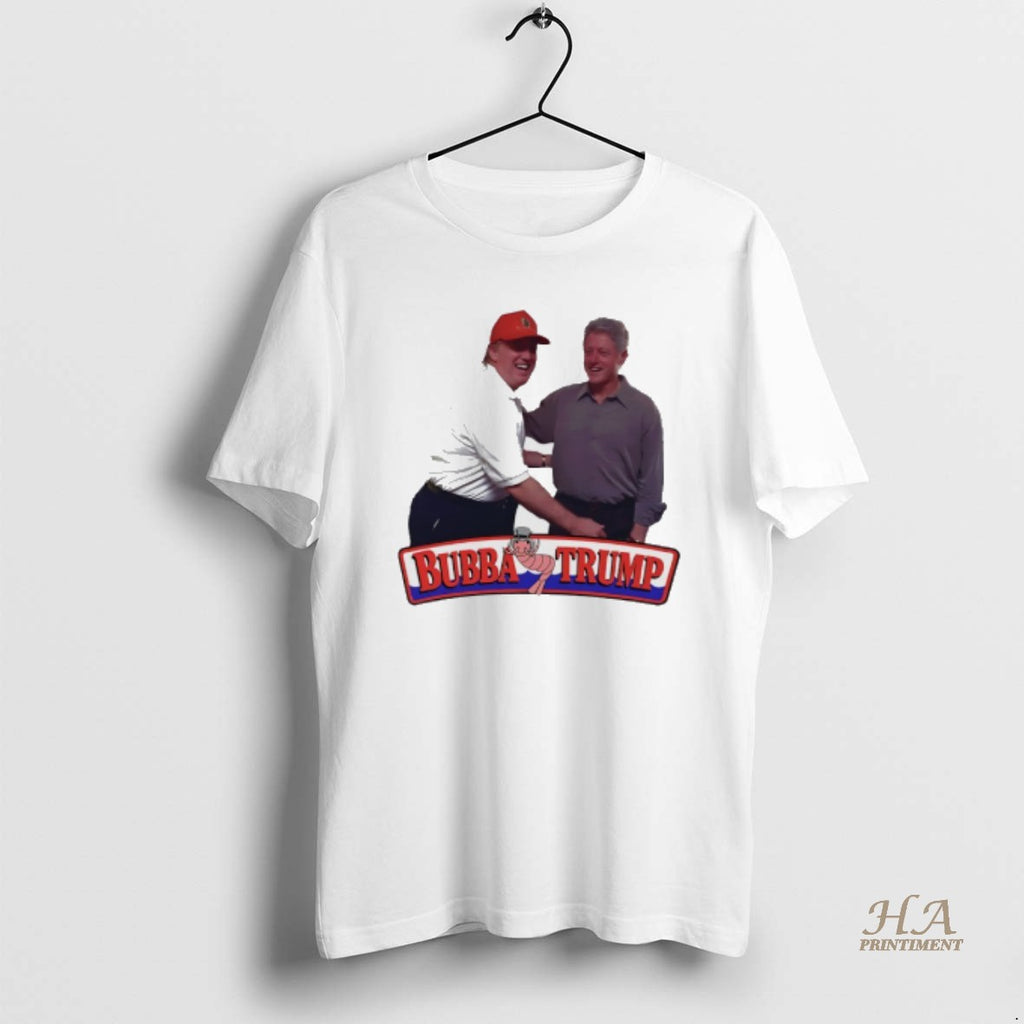 Official Bubba Trump And Bill Clinton T-Shirts, Hoodie, Sweatshirt | InkNestWear.com