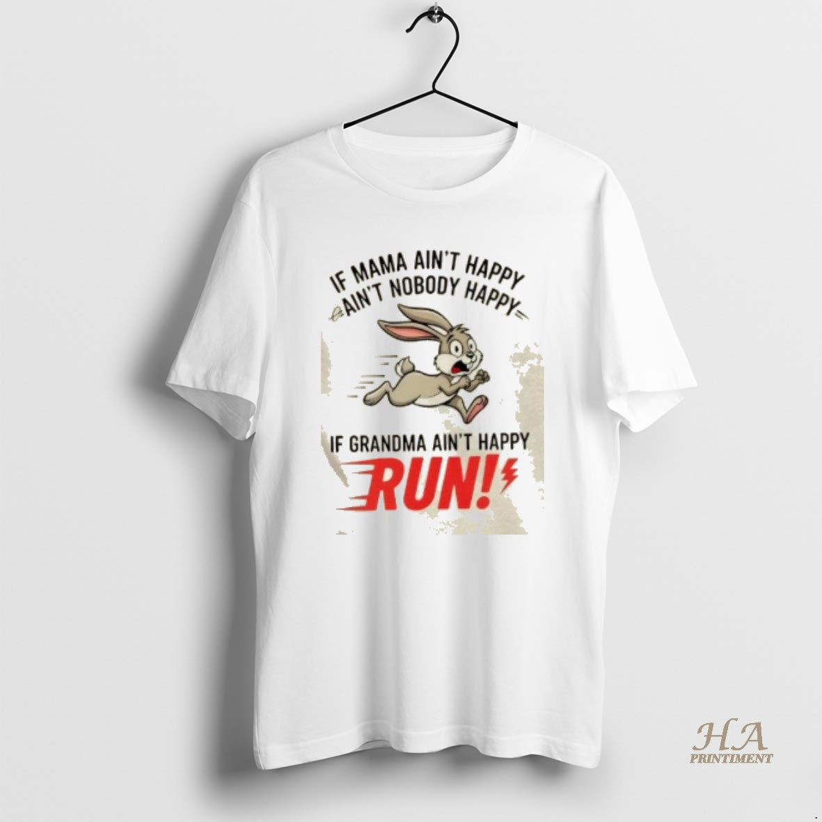 Official Bunny If Mama Aint Happy Aint Nobody Happy If Grandma Aint Happy Run T-Shirts, Hoodie, Sweatshirt | InkNestWear.com