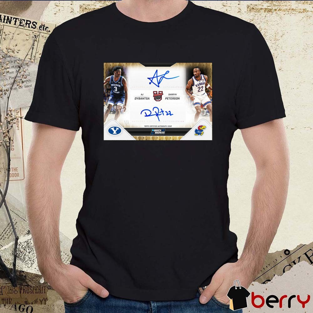 Byu AJ Dybantsa and Darryn Peterson 2026 Bowman U Now March Madness Basketball Topps Signatures t-shirt