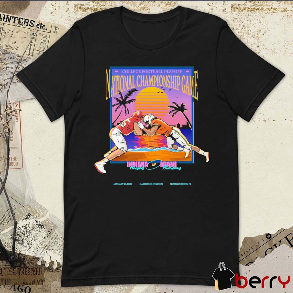 CFP National Championship Game Big Ten 2026 Indiana Hoosiers Vs Miami Hurricanes Hard Rock Stadium t-shirt