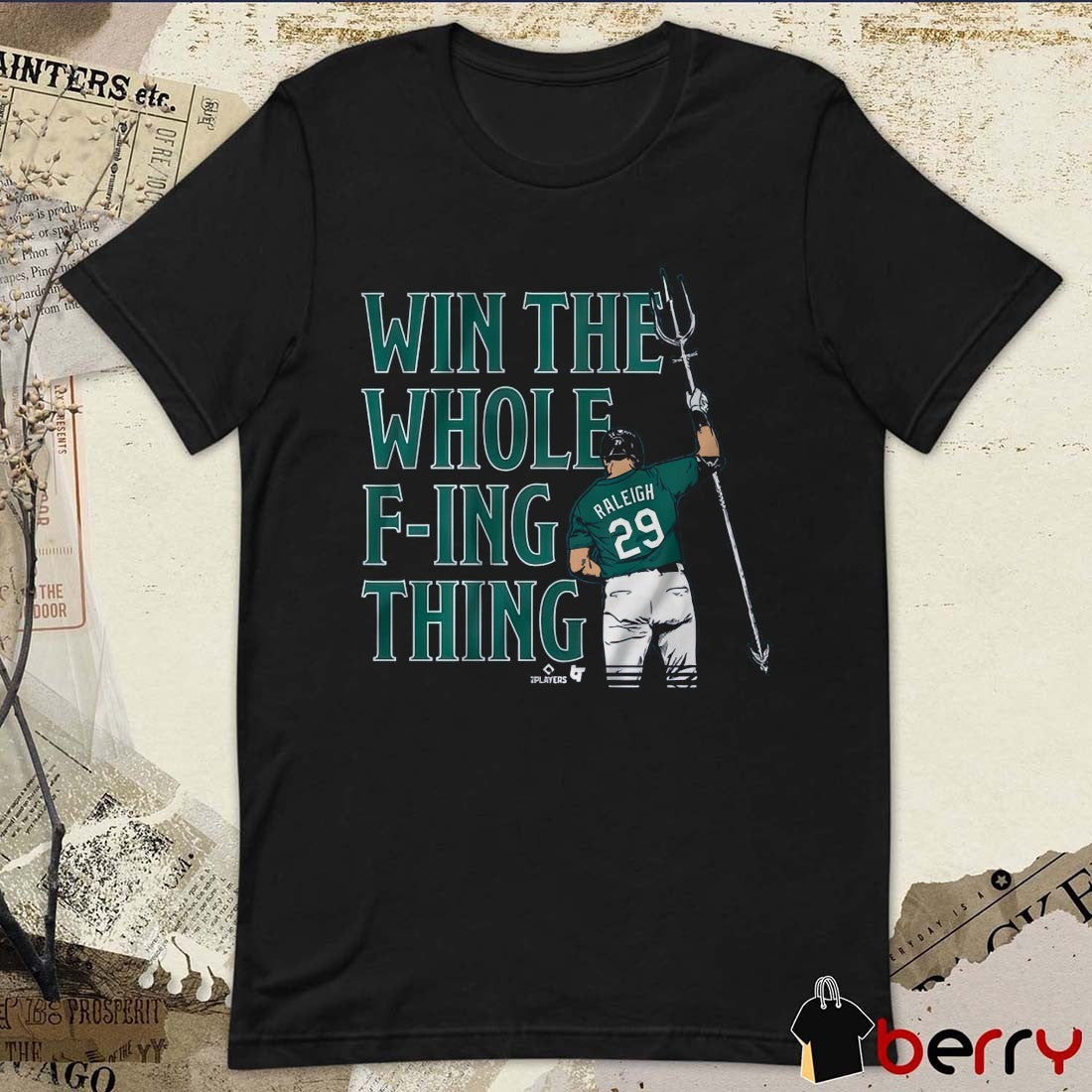 Cal Raleigh Win the Whole F-ing Thing Seattle Mariners MLB Seize The Moment Fanart t-shirt