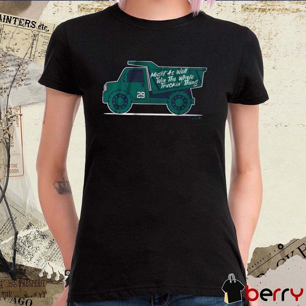 Cal Raleigh Win the Whole Truckin’ Thing Seattle Mariners MLB Seize The Moment Fanart t-shirt