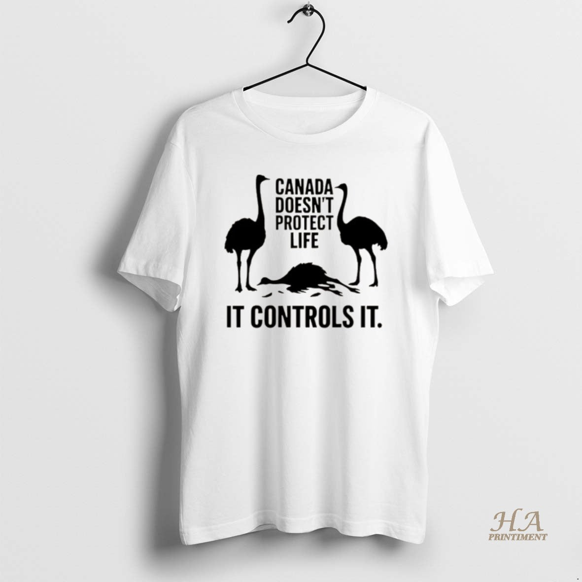Official Canada Doesnt Protect Life It Controld It Canadian Ostriches Christmas T-Shirts, Hoodie, Sweatshirt