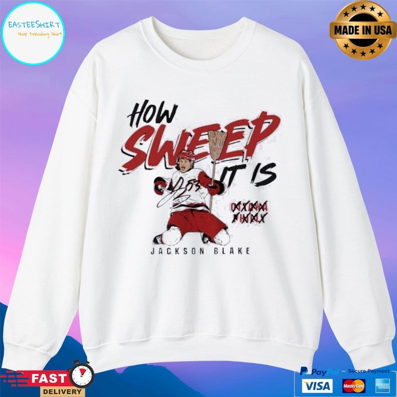 Carolina Hurricanes Jackson Blake How Sweep It Is T-shirt