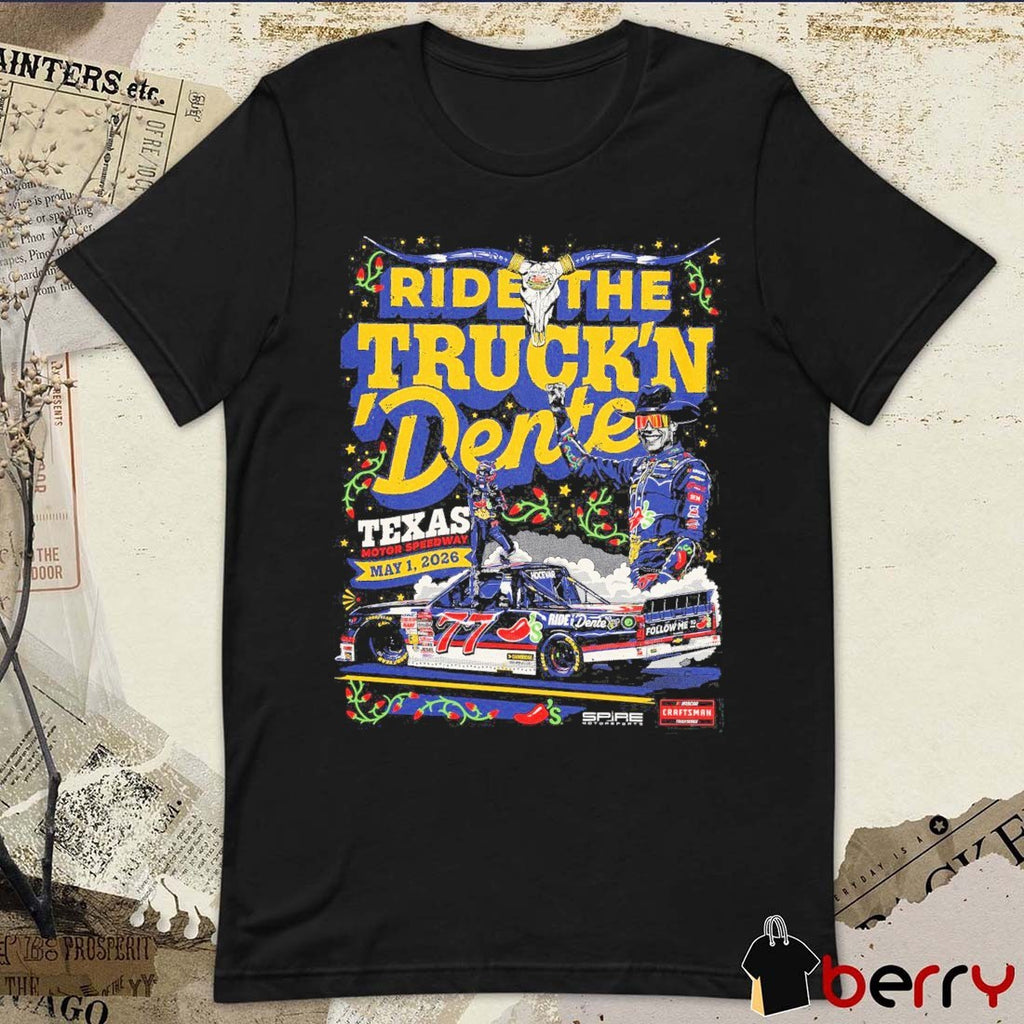 Carson Hocevar Texas Trucks 2026 Win Ride The Truck’N Dente Texas Motor Speedway May 1 t-shirt