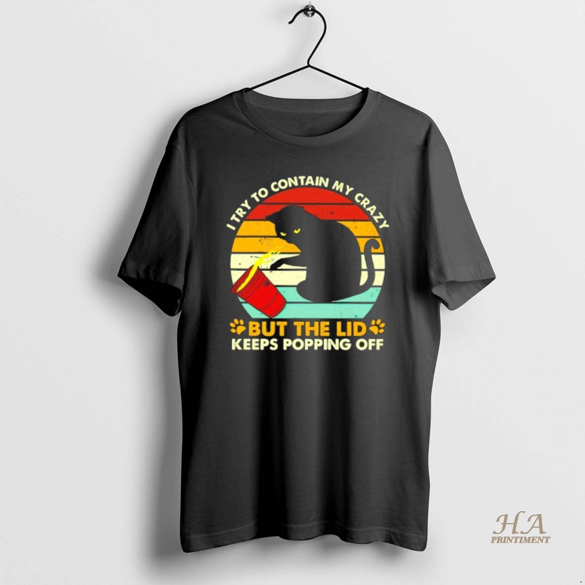 Official Cat I Try To Contain My Crazy But The Lid Keeps Popping Off T-Shirts, Hoodie, Sweatshirt | InkNestWear.com
