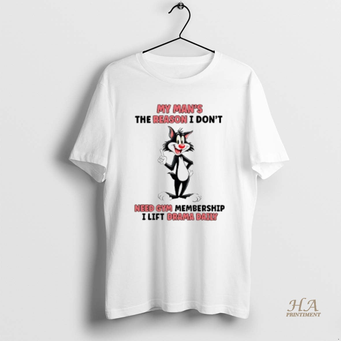 Official Cat My Mans The Reason I Dont Need A Gym Membership I Lift Drama T-Shirts, Hoodie, Sweatshirt | InkNestWear.com