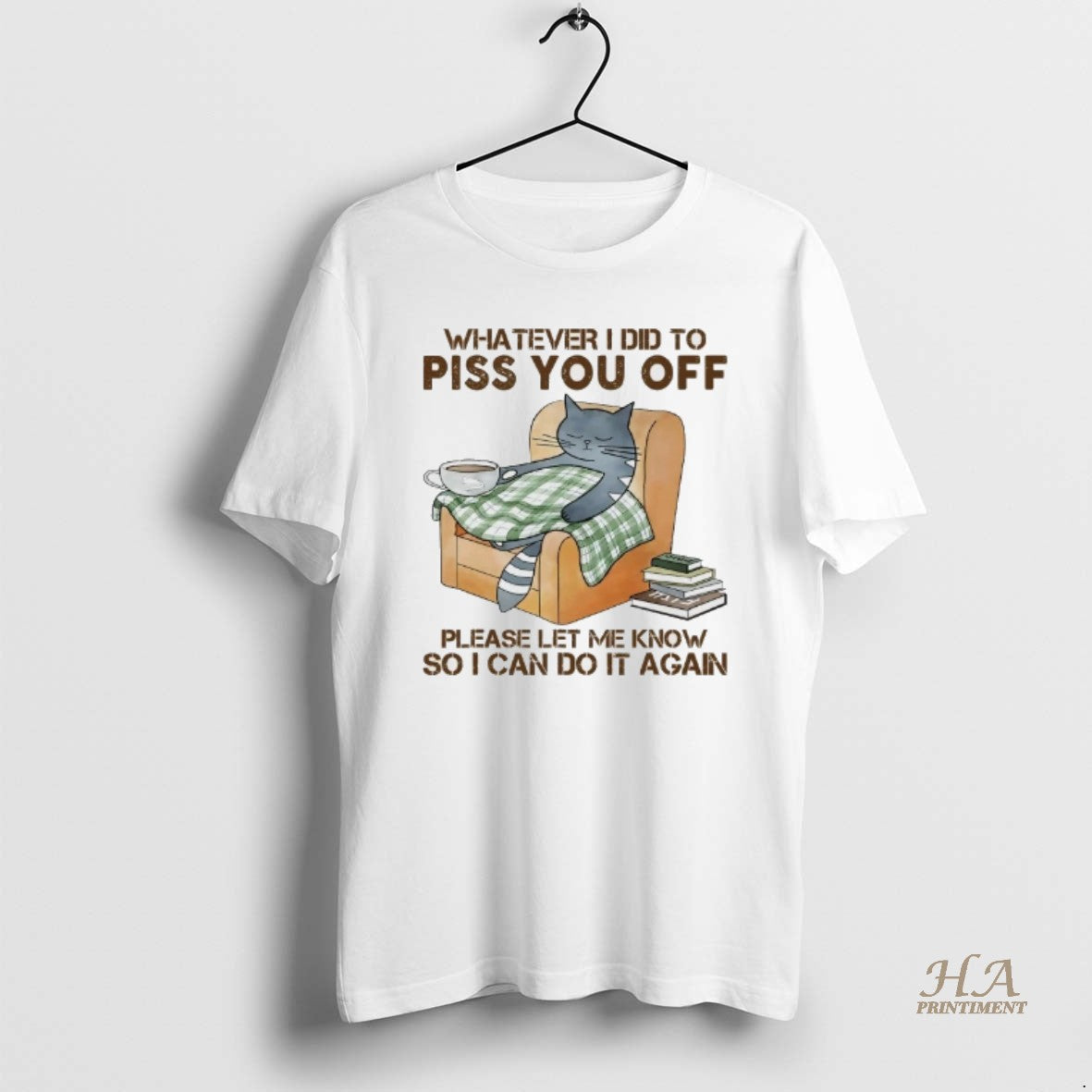 Official Cat Sleep Whatever I Did To Piss You Off Please Let Me Know T-Shirts, Hoodie, Sweatshirt | InkNestWear.com