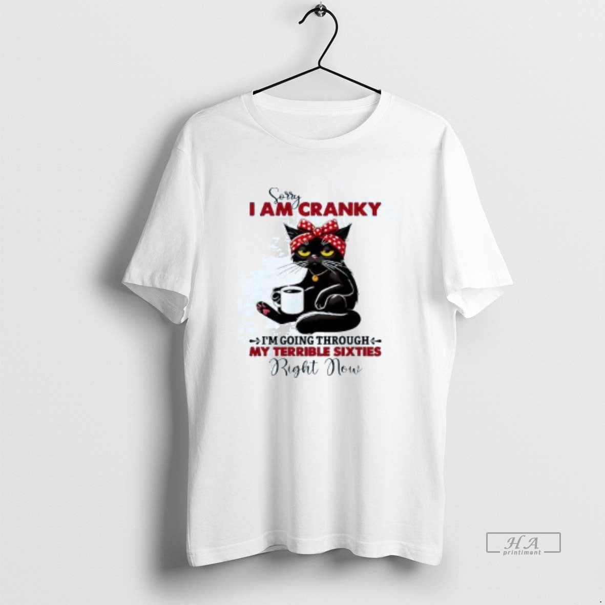 Official Cat Sorry I Am Cranky Im Going Through My Terrible Sixties Right Now T-Shirts, Hoodie, Sweatshirt | InkNestWear.com