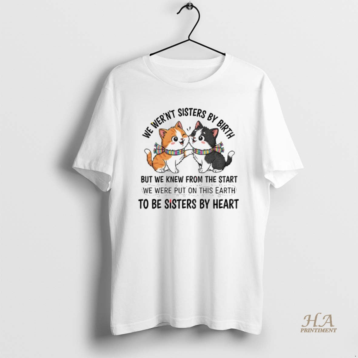 Official Cat We Werent Sisters By Birth But We Knew From The Start We Were T-Shirts, Hoodie, Sweatshirt | InkNestWear.com