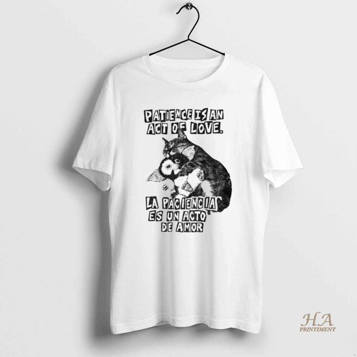 Official Catart Hug Gizmo Patience Is An Act Of Love La Paciencia Es Un Acto T-Shirts, Hoodie, Sweatshirt | InkNestWear.com