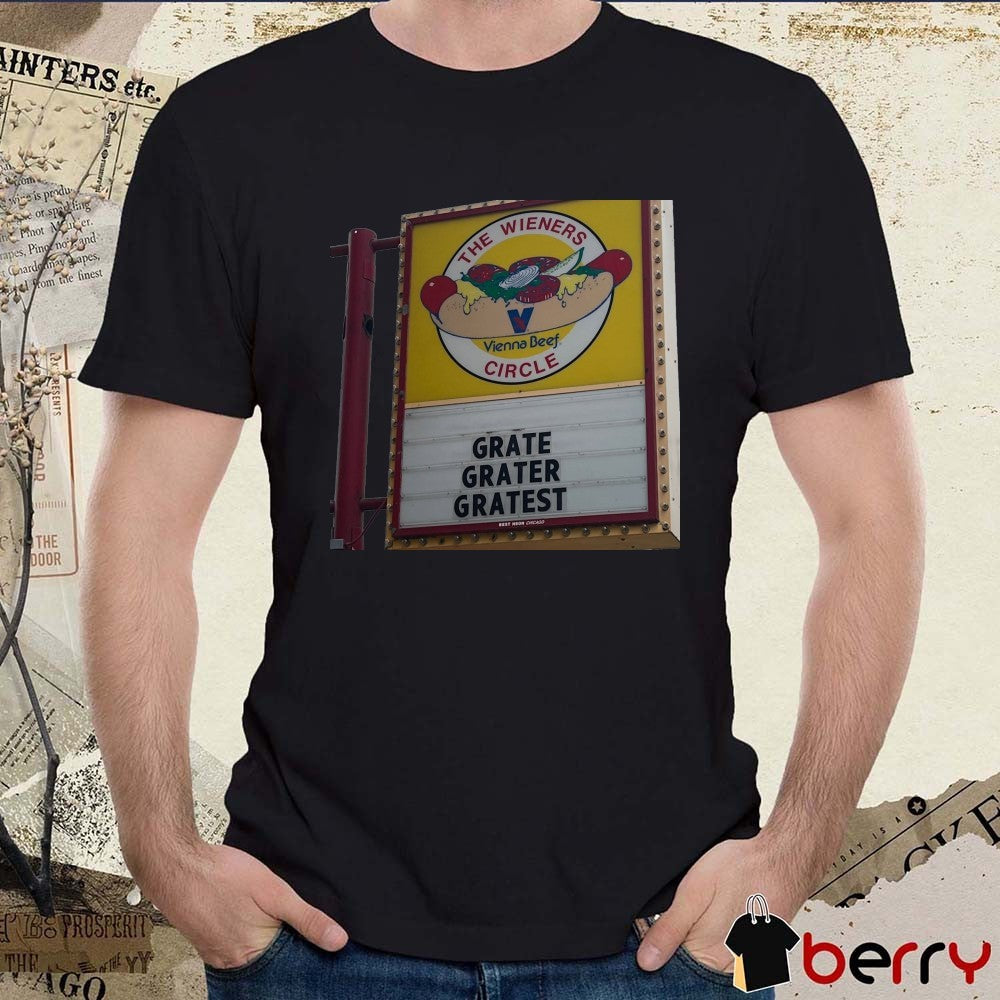 Chicago Bears The Wieners Circle Grate Grater Gratest t-shirt