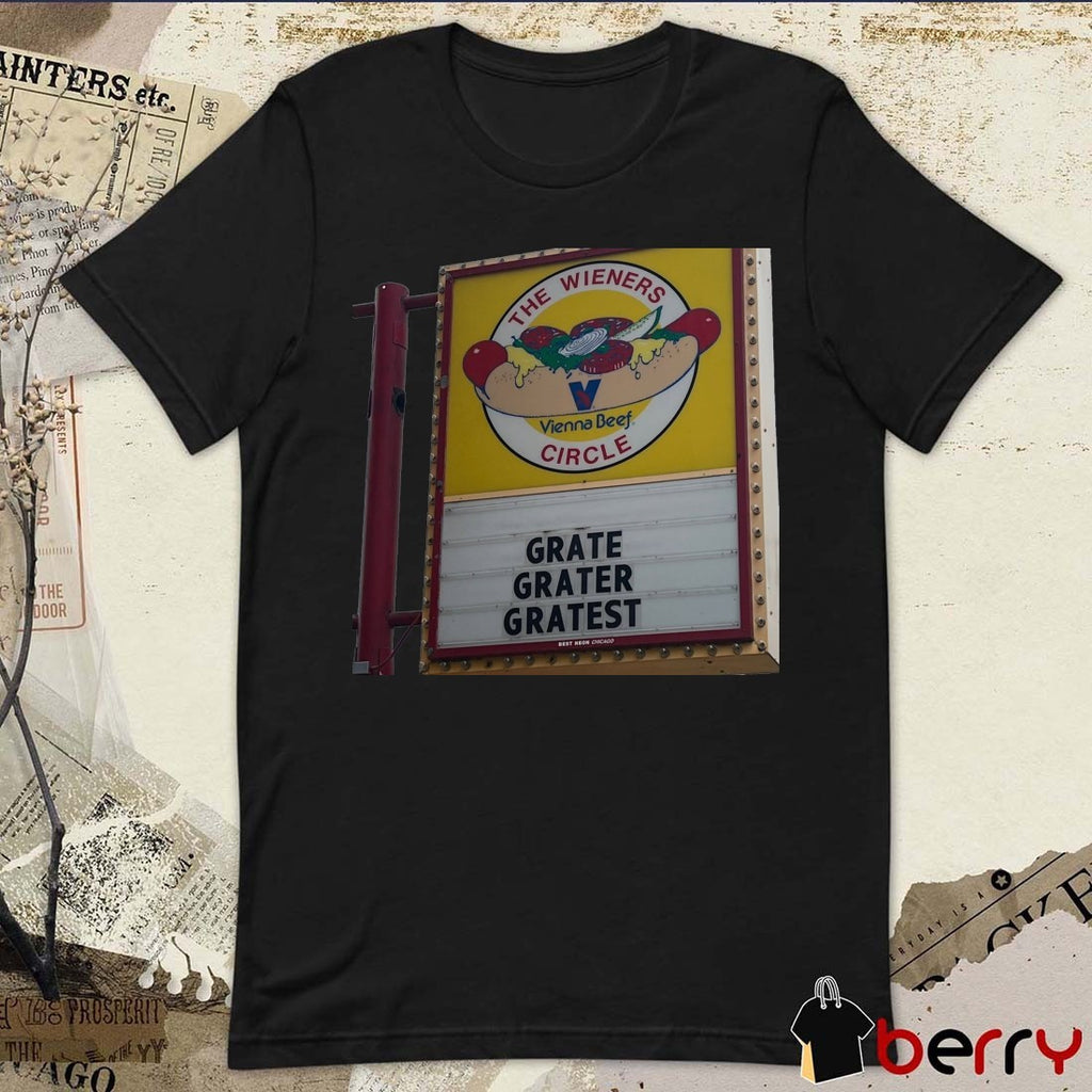 Chicago Bears The Wieners Circle Grate Grater Gratest t-shirt