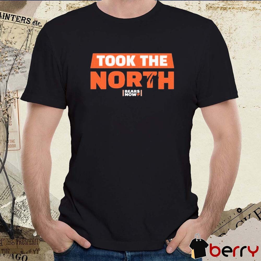 Chicago Bears Took The Bears North Bears Now 2025 t-shirt