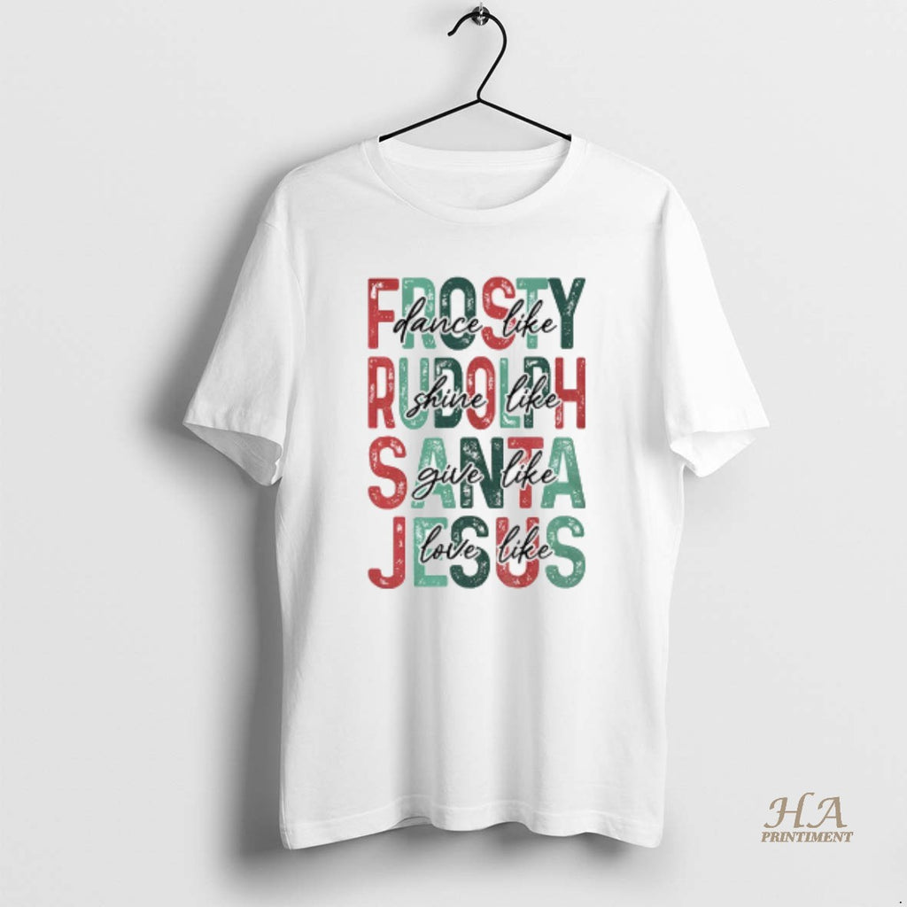 Official Christian Christmas Dance Like Frosty Love Like Jesus T-Shirts, Hoodie, Sweatshirt | InkNestWear.com