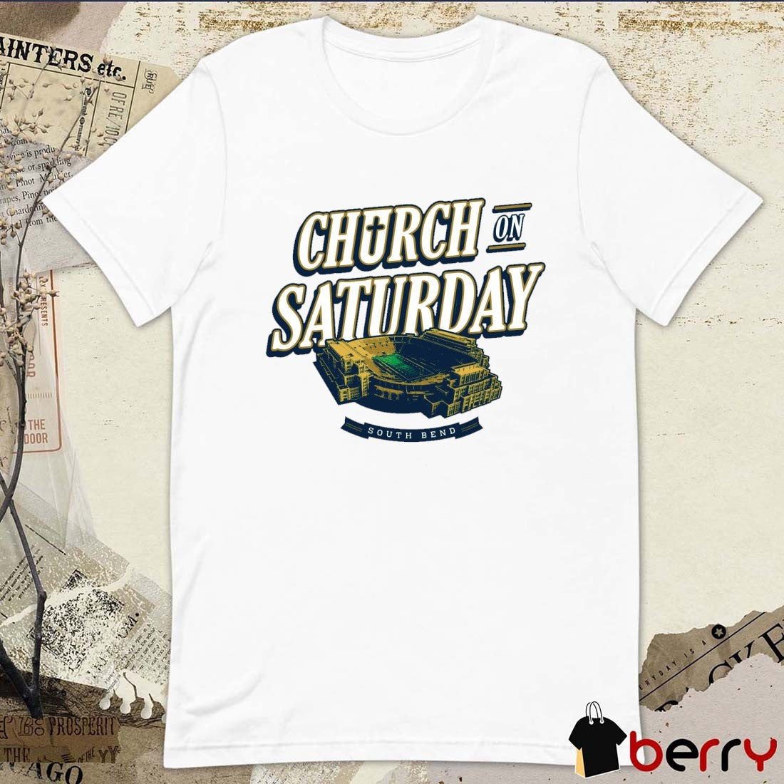 Church On Saturday Notre Dame Fighting Irish football South Bend Indiana Stadium t-shirt