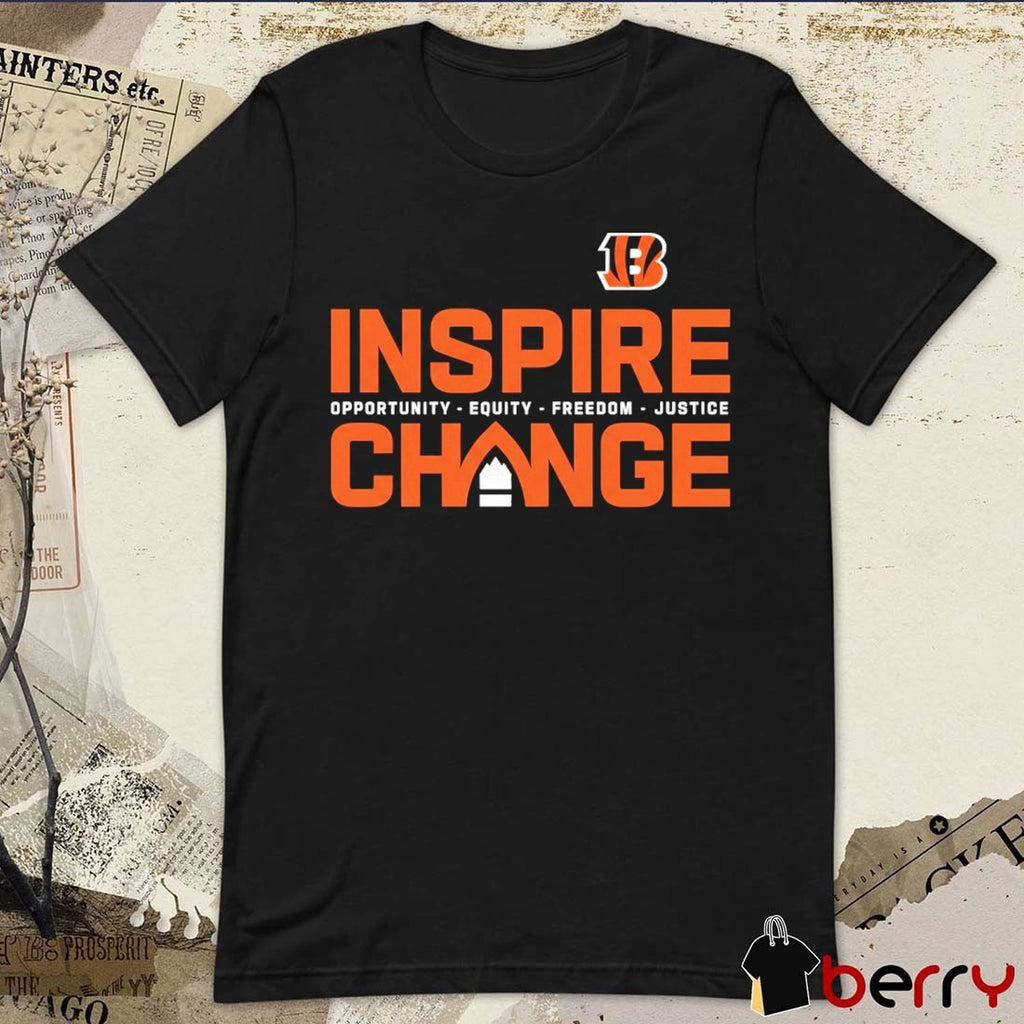 Cincinnati Bengals Inspire Change Opportunity Equity Freedom Justice t-shirt