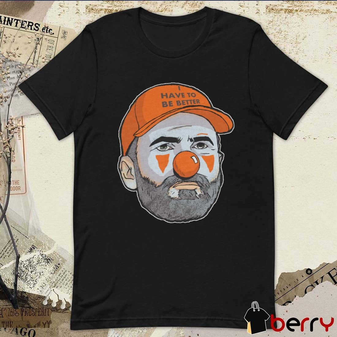 Cleveland Browns Kevin Stefanski I Have To Be Better Dawg Pound t-shirt