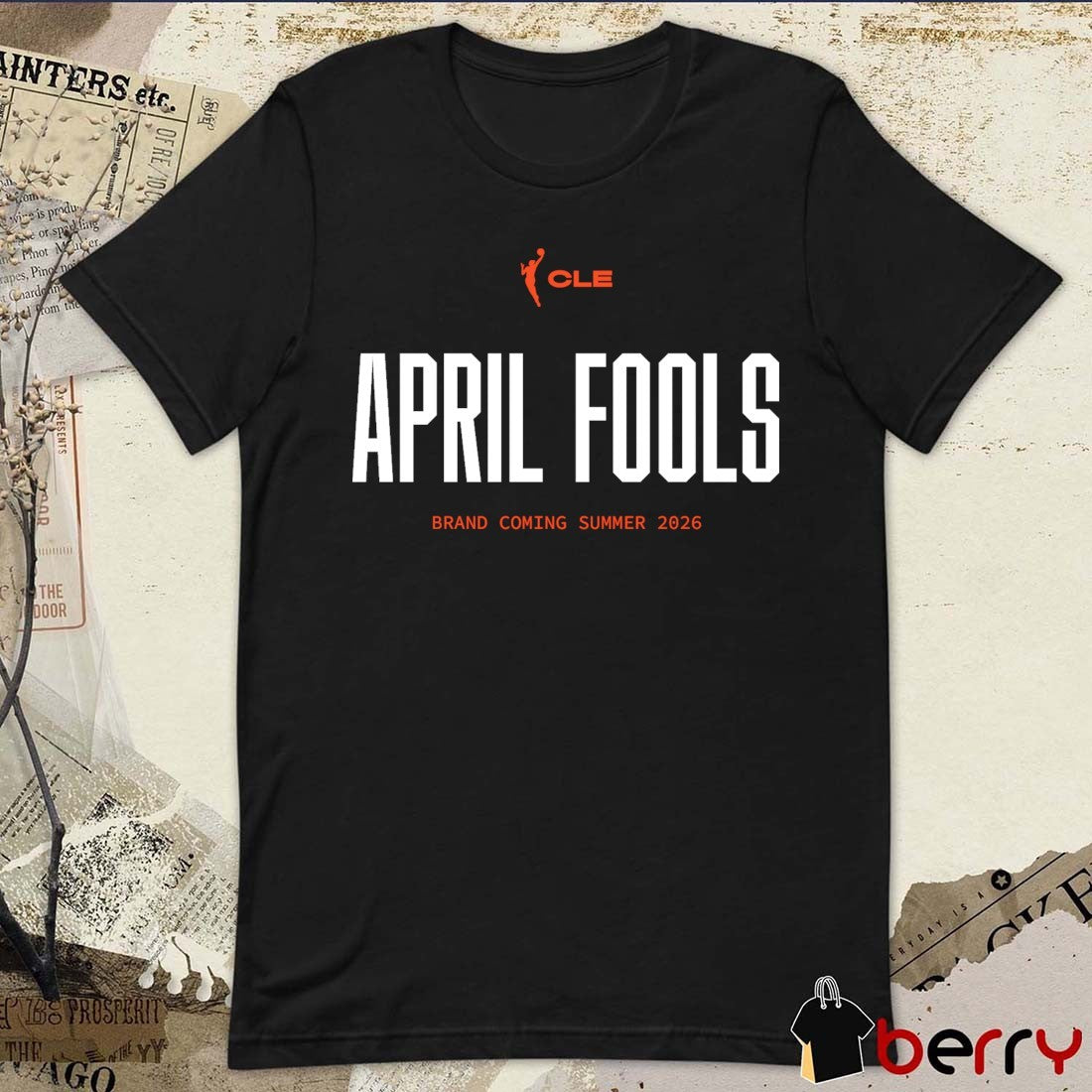 Cleveland WNBA April Fools Coming Summer 2026 t-shirt