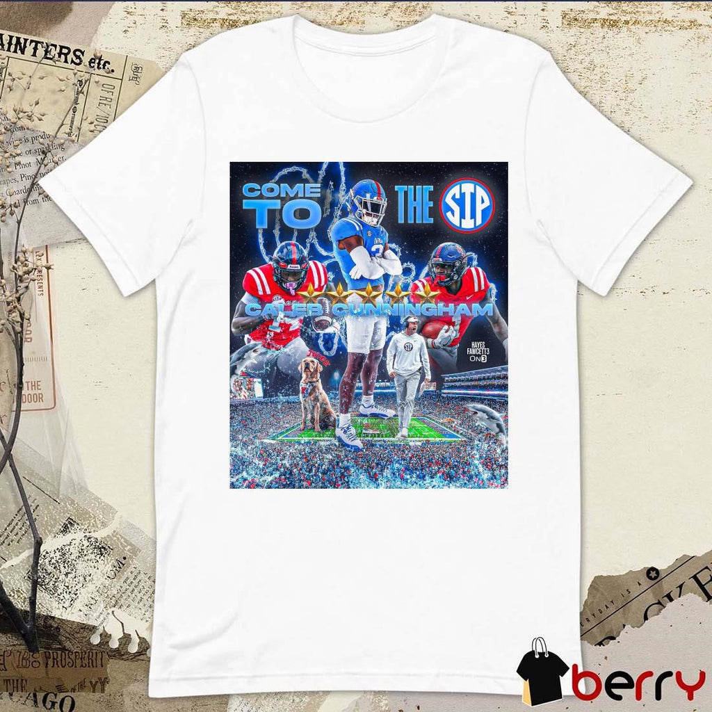 Come To The Sip 2025 Five-Star WR Caleb Cunningham Alabama to Ole Miss Poster t-shirt