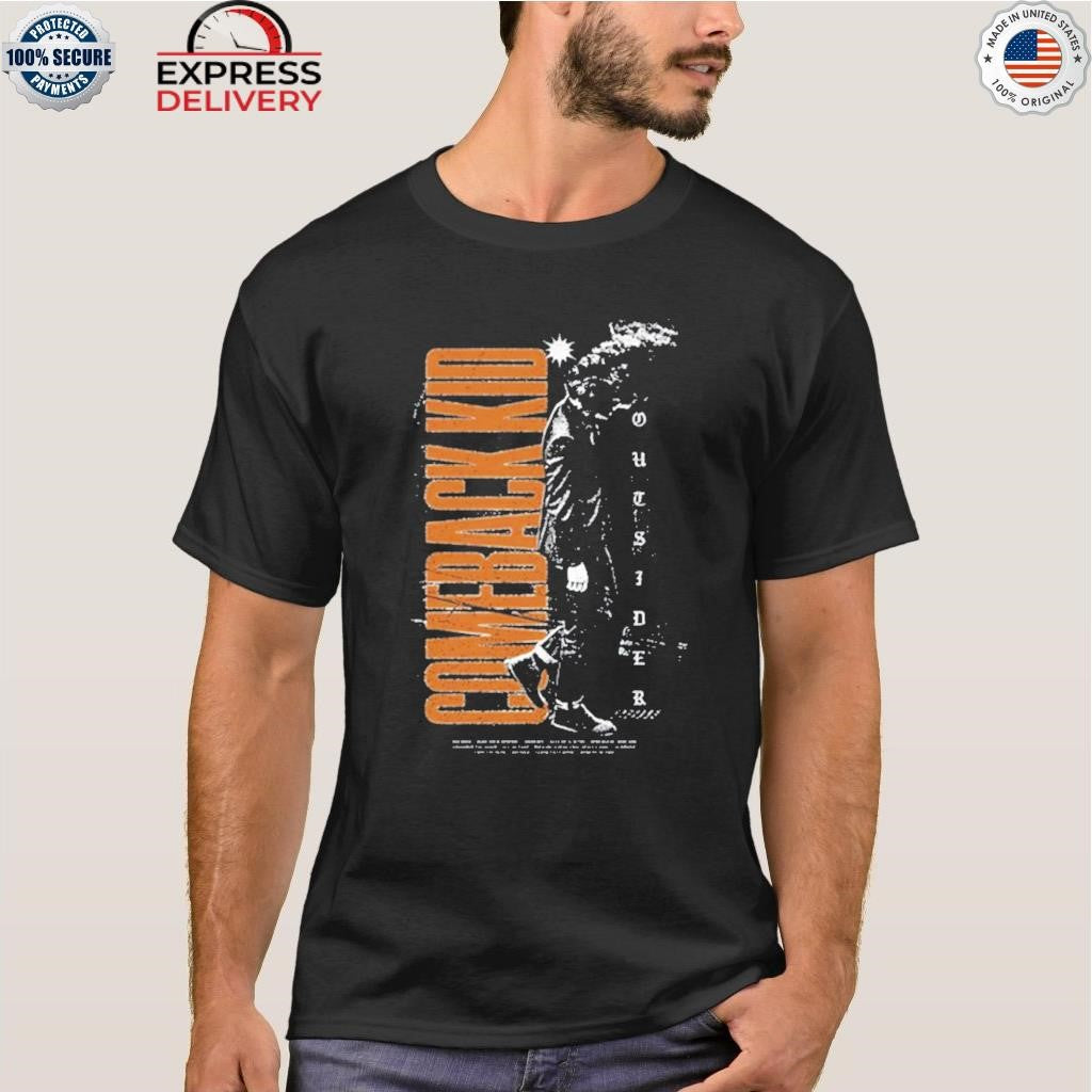 Comeback Kid Outsider Shirt