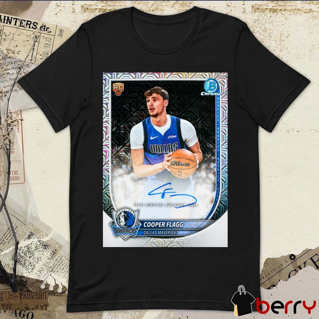 Cooper Flagg Dallas Mavericks 2025-26 Bowman Chrome Basketball Trading Card Signature t-shirt