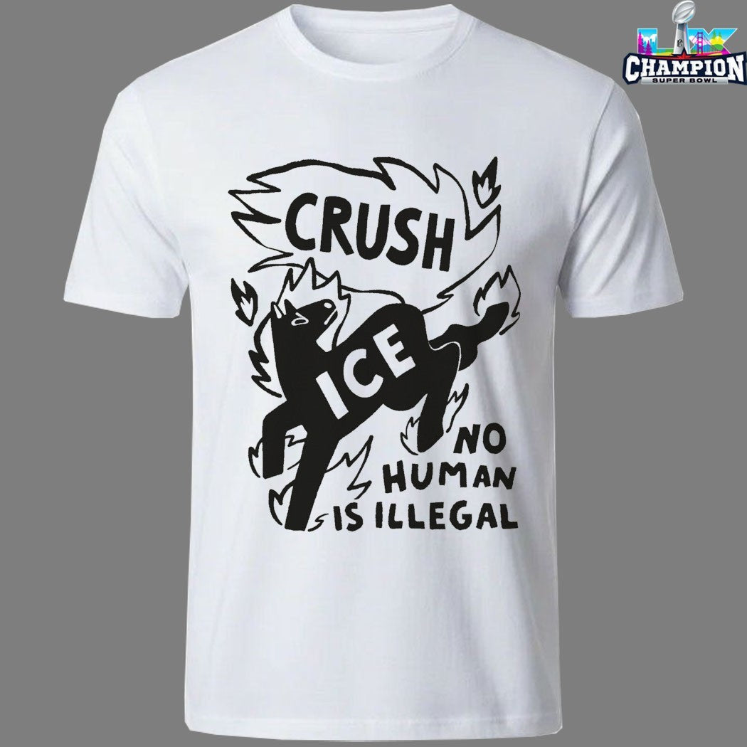 Crush Ice No Human Is Illegal Horse T-Shirts