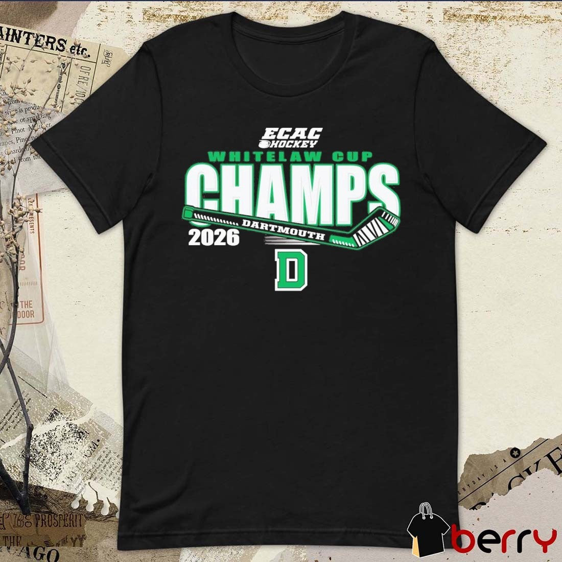 Dartmouth 2026 ECAC Hockey Whitelaw Cup Men’s Hockey Tournament Champs Champions t-shirt