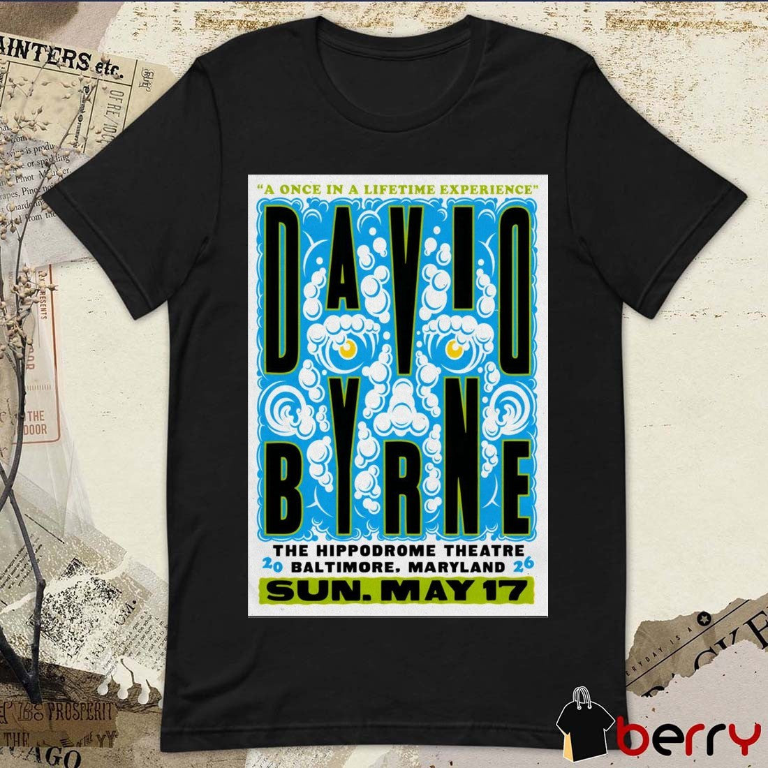 David Byrne Pop Up Poster The Hippodrome Theatre In Baltimore MD On May 17 2026 Tour t-shirt