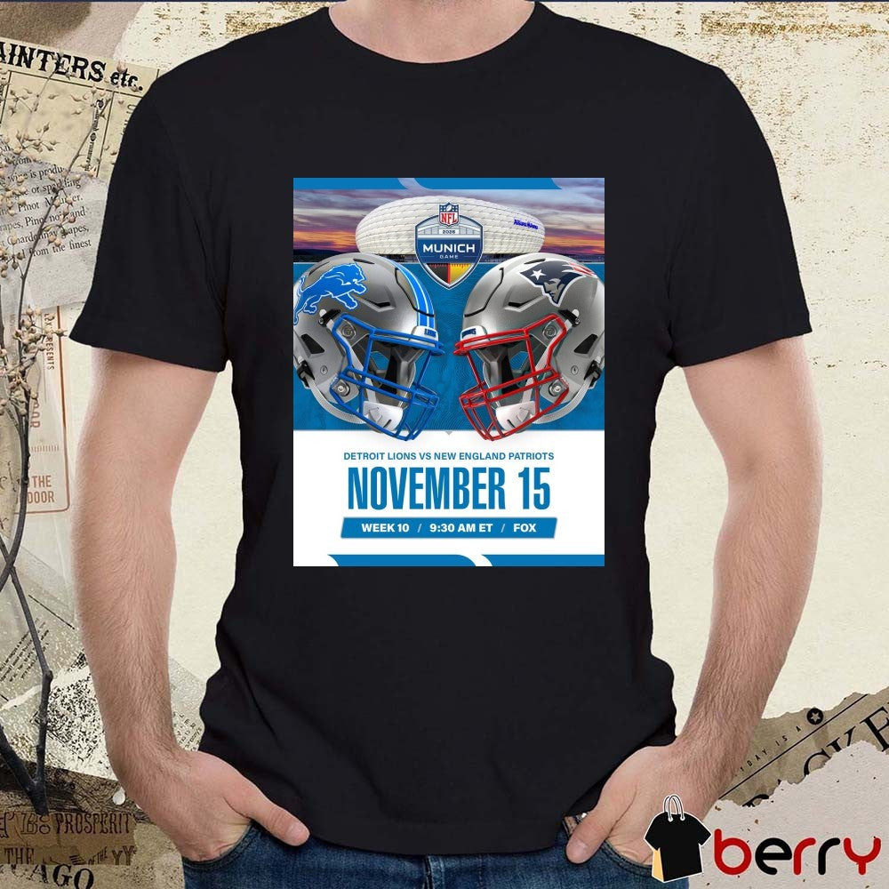 Detroit Lions Vs New England Patriots NFL Week 10 November 15, 2026 Munich, Germany Poster t-shirt