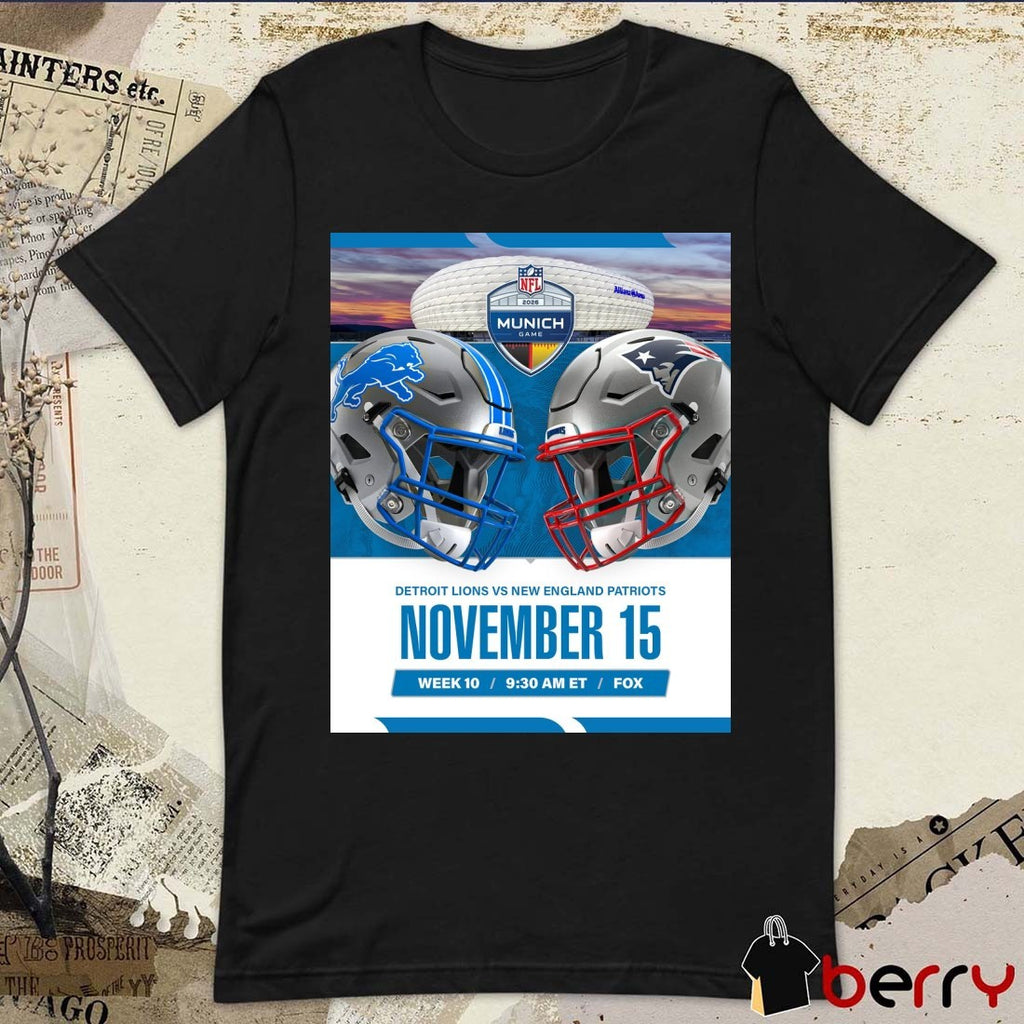 Detroit Lions Vs New England Patriots NFL Week 10 November 15, 2026 Munich, Germany Poster t-shirt