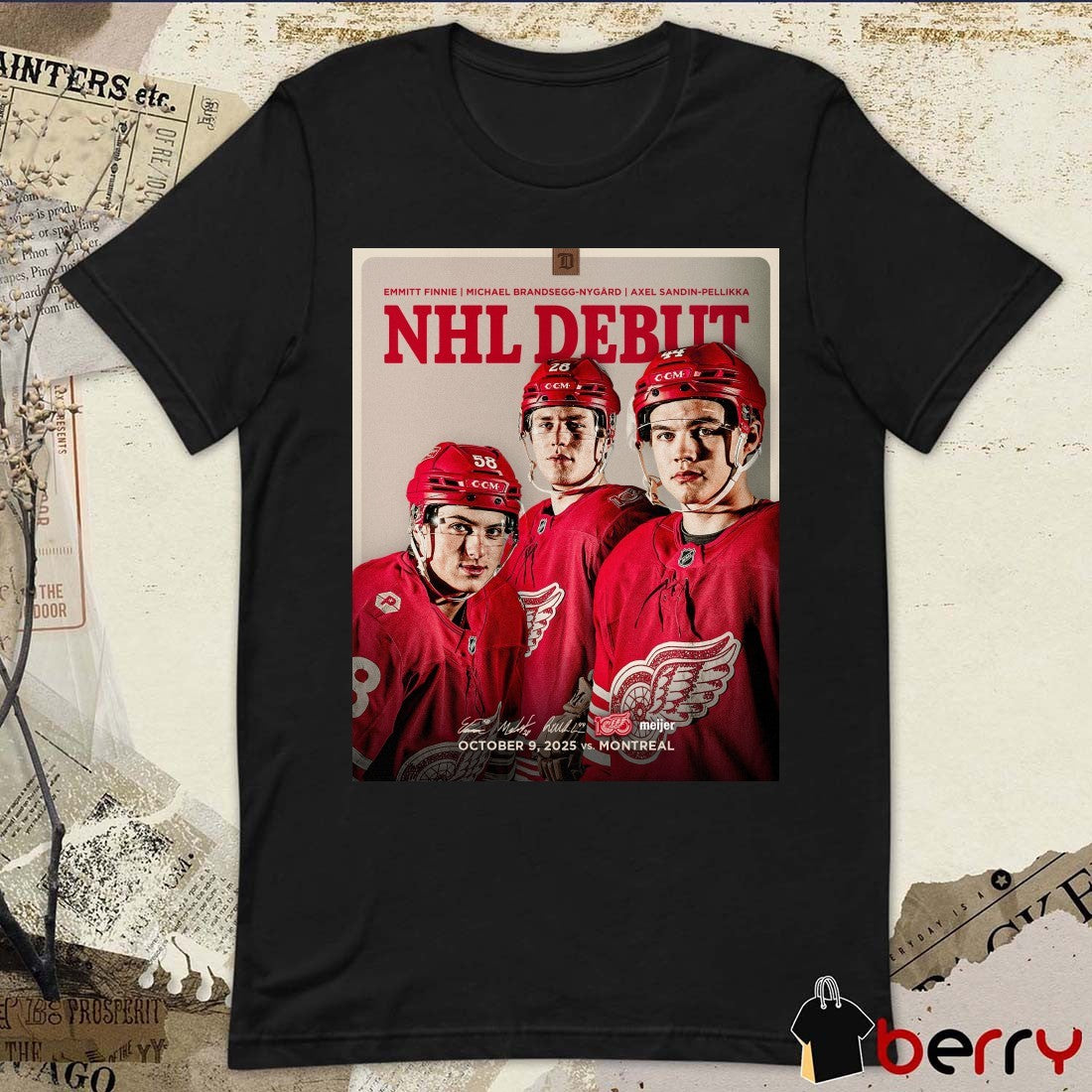 Detroit Red Wings Vs Montreal 2025 NHL Debut Emmit Finnie, Michael Brandsegg-Nygard And Axel Sandin-Pellikka Signatures Poster t-shirt