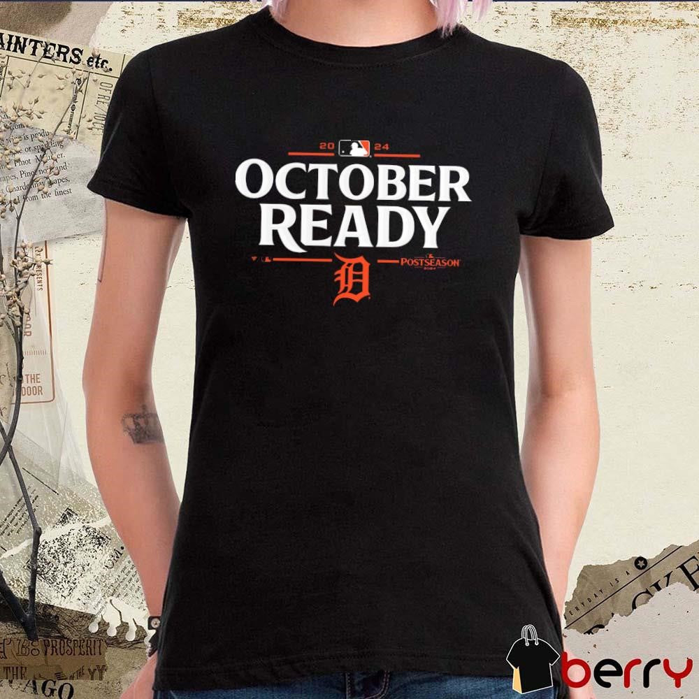Detroit Tigers 2024 October Ready MLB Postseason Locker Room t-shirt